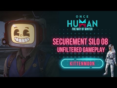 Once Human: Securement Silo 08