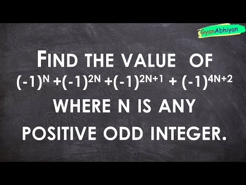 Find the value  of (-1)n +(-1)2n +(-1)2n+1 + (-1)4n+2, where n is any positive odd integer.