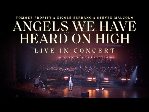 Angels We Have Heard On High [LIVE] - Tommee Profitt feat. Nicole Serrano & Steven Malcolm