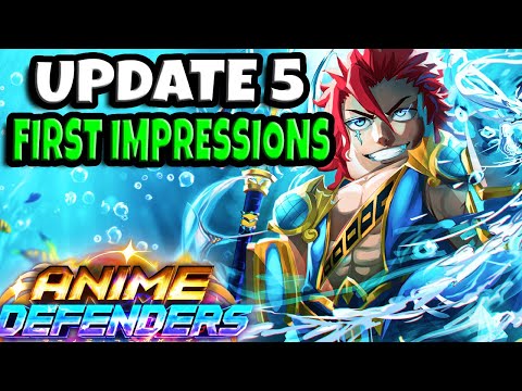 First Impressions Of Update 5 | Anime Defenders