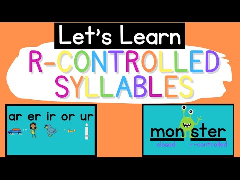 R-controlled Syllables {Syllable Types}