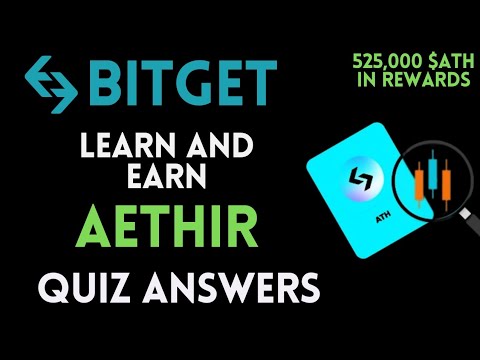 Bitget Learn And Earn | ATH (Aethir) Quiz Answers  | Earn Reward Points Daily | Crypto Loot