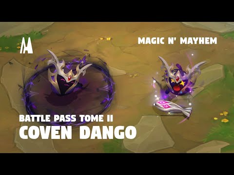 COVEN DANGO - BATTLE PASS MAGIC N' MAYHEM: TOME 2  | TFT SET 12