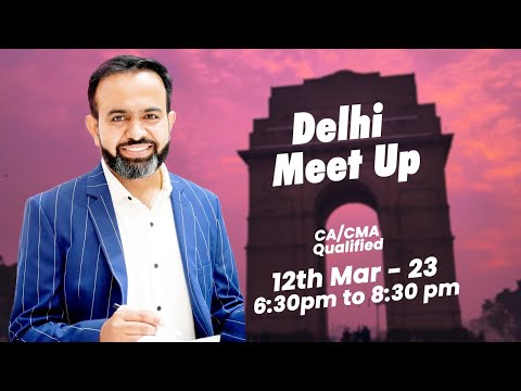 Delhi CA/CMA Qualified Meetup | 12th March-23 | Let's Meet :)