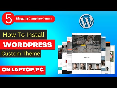 How to install wordpress custom theme. wordpress theme.