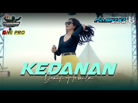 DENIK ARMILA - KEDANAN | KRADENAN REBOUND x ONE PRO || FASKHO SENGOX AUDIO || ELITGM