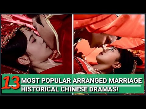 MOST POPULAR ARRANGED/FORCED MARRIAGE IN HISTORICAL CHINESE DRAMAS! (OF ALL TIME)