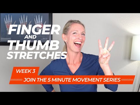 Finger and Thumb Stretches for Both Hands: 5 Minute Follow Along Movement Series Week 3