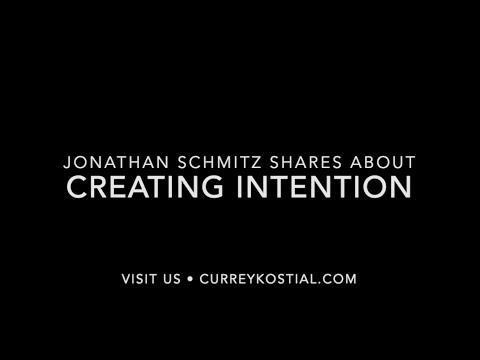 Jonathan Schmitz Shares About Creating Intention