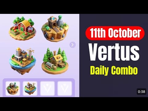 Vertus Daily Combo 11 October / vertus mining bot daily combo Today #vertus #vertuscombo #airdrop