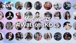 👀 Meet our #WatsonsKOLs