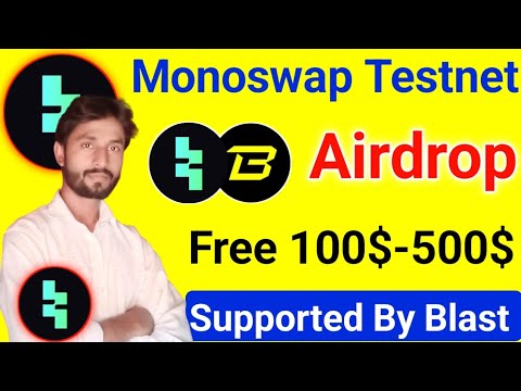 500$ Claim Monoswap Free Testnet Airdrop Full Details || Monoswap Testnet Airdrop Free Claim 500$