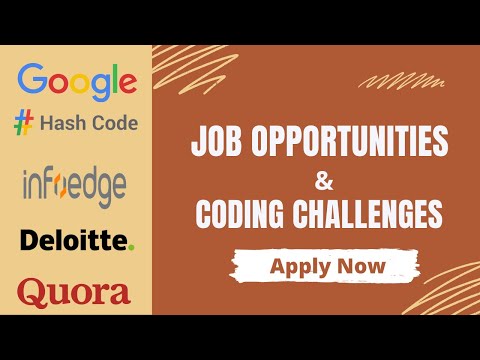 Job Opportunities | Coding Challenges | Google Hashcode | Quora Programming Challenge | Apply Now