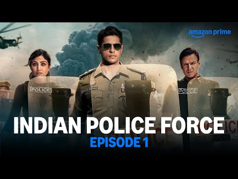 Indian Police Force - Episode 1 | Prime Video India