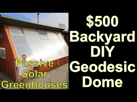 $500 Backyard DIY Geodesic Dome in USDA Zone 3A