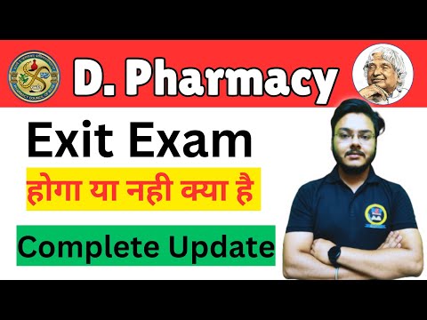 Exit Exam New Update 😱😱 D. Pharmacy Exit Exam होगा या नही क्या है Complete Update 😭😭 Punit Sir