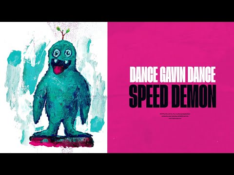 Dance Gavin Dance - Speed Demon (Official Visualizer)