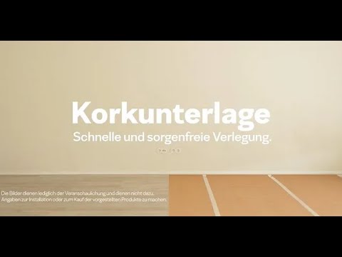 Korkunterlage - Schnelle und sorgenfreie Verlegung (DE)