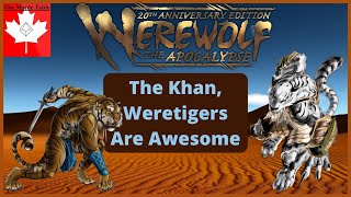 Khan Tribe Lore the Weretigers Werewolf the Apocalypse