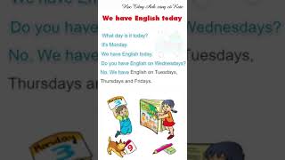 Bé Học Tiếng Anh qua Bài hát We have English today.