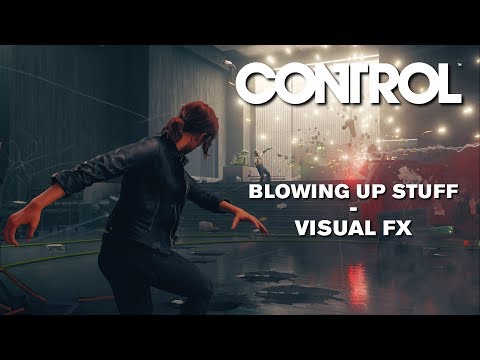 Control - Blowing up stuff - Visual FX (streamed on 23/04/2019)