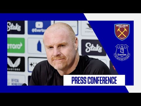 WEST HAM V EVERTON | Sean Dyche's press conference | GW11