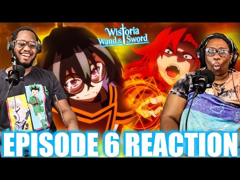 SION VS WILL!!! | Wistoria: Wand and Sword Episode 6 Reaction!!! #wistoriawandandsword