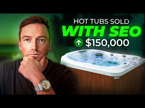 I Sold $150,000 Hot Tubs with eCommerce SEO, Here's How (SEO guide)