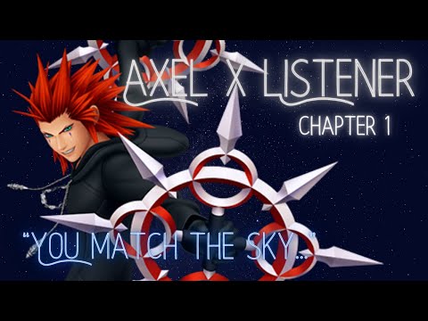 Axel X Listener {Meet Me at Sunset CH.1} Kingdom Hearts Character Audio ASMR