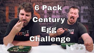 Century egg challenge 6 pack