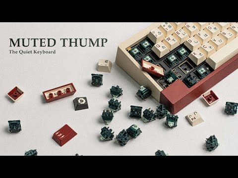 Ever Heard a [MUTED THUMP]? This Keyboard Will Blow Your Mind!