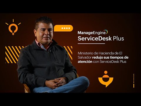 Ministerio de Hacienda de El Salvador redujo sus tiempos con ServiceDesk Plus | ManageEngine LATAM