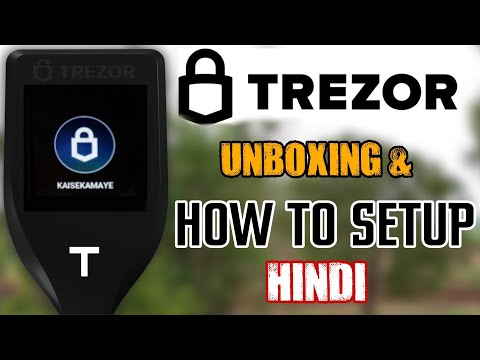 Trezor Model T Unboxing - How To Setup Trezor Hardware Wallet In Hindi/Urdu