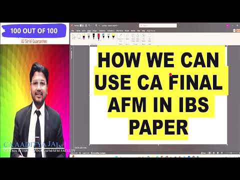 CA Final: How AFM Can Boost Your IBS Paper Success! How We Can use CA Final AFM in IBS Paper