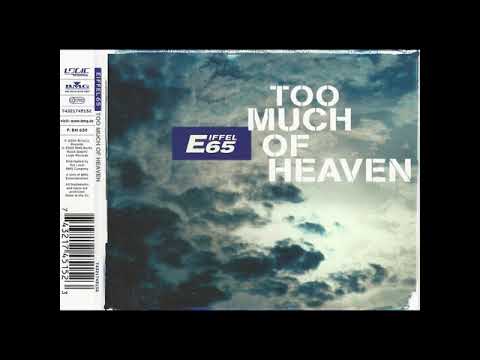 Eiffel 65 - Too Much Of Heaven [original radio edit]