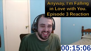 Anyway, I'm Falling in Love with You. Episode 1 Reaction | ANIME REACTION