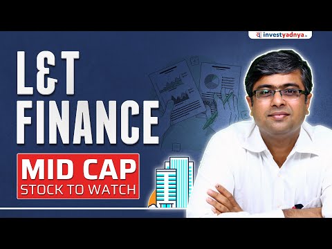 L&T Finance - 1 Mid Cap Stock to Watch | Parimal Ade