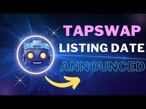 Tapswap Airdrop | Tapswap Listing Date Announced | Airdrop Criteria | Token Price?