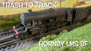 Trash to Track. Episode 133. Hornby LMS 8f loco