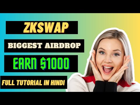 Zkswap Testnet Airdrop 2023: फ्री टोकन कैसे क्लेम करें? EARN $1000 Step-by-Step गाइड (IN Hindi)