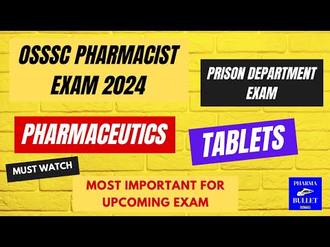 TABLETS MCQS | PHARMACEUTICS MCQS | OSSSC PHARMACIST EXAM PREPARATION | PRISON DEPARTMENT PHARMACIST