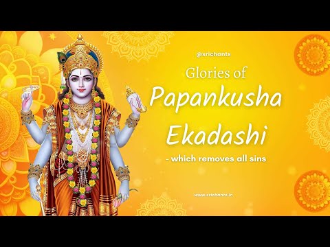 Glories of Papankusha Ekadashi #ekadashi #lordvishnu #vishnubhajan #ekadashivrat #vrat #vratkatha