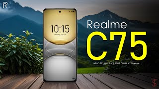 Realme C75 Price, Official Look, Design, Specifications, Camera, Features | #RealmeC75 #realme