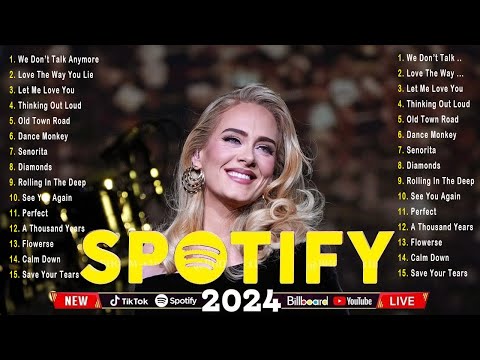 Top 100 Songs 2024 -  Adele, Ed Sheeran, Selena Gomez, Maroon 5, The Weeknd, Dua Lipa