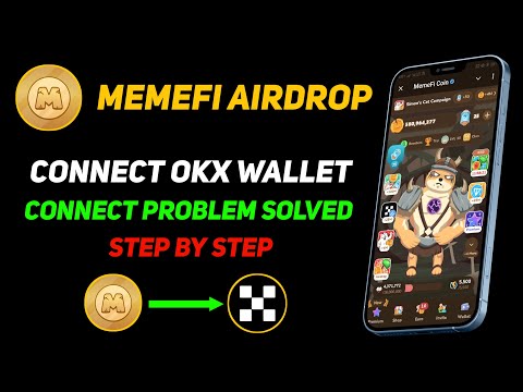 Memefi airdrop connect okx wallet sui network - Okx wallet connection problem - Hassan Crypto