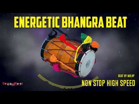 High Speed bhangra beat | Best punjabi Dhol Energetic beat | TOP RATED High Quality dhol beat