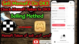 How to check and sell MemeFi token in OKX Exchange || MemeFi ko sell kaisy kary || #Memefiselling