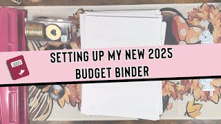 Setup My 2025 Budget Planner With Me!