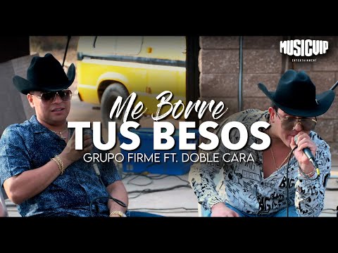 Grupo Firme - Doble Cara - Me Borre Tus Besos  - (Official Video)