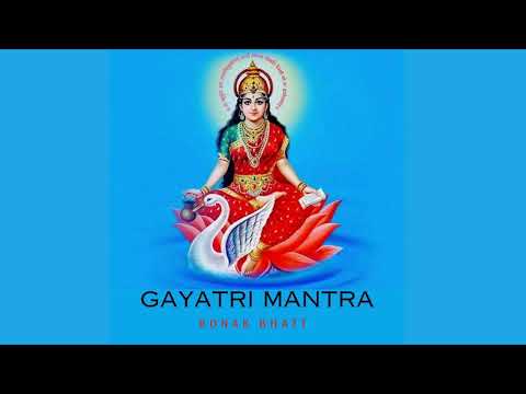 Gayatri Mantra | Om Bhur Bhuva Swaha | गायत्री मंत्र | ओम भूर भुवा स्वाहा | Ronak Bhatt